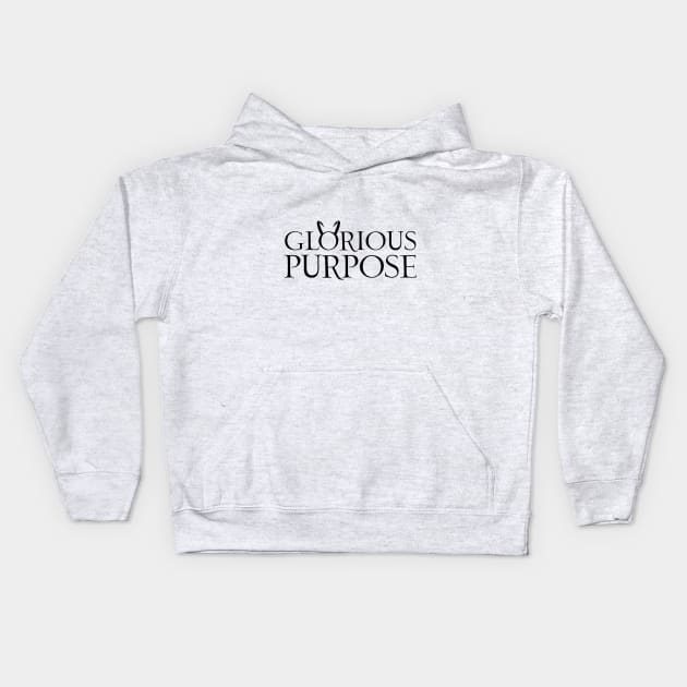 Glorious Purpose Kids Hoodie by The Fan Shack